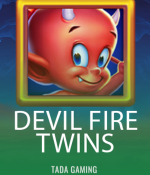 Devil Fire Twins
