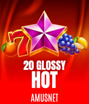 20 Glossy Hot