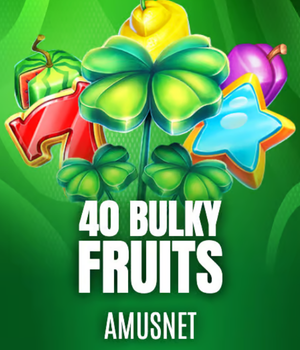 40 Bulky Fruits
