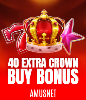 40 Extra Crown - Buy Bonus