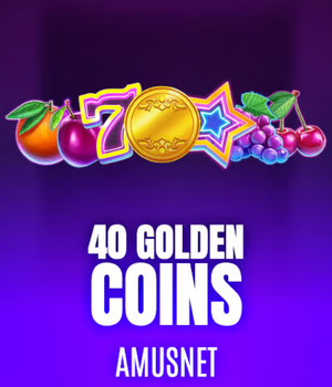 40 Golden Coins