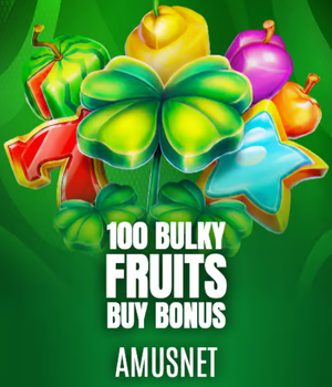 Bulky Fruits Buy Bonus