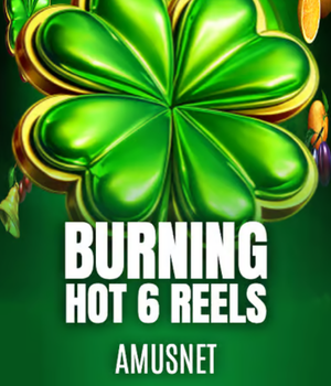 Burning Hot 6 reels