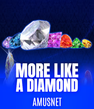 More Like a Diamond