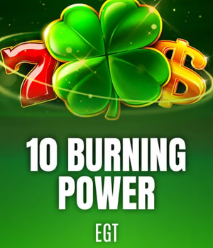 10 Burning Power