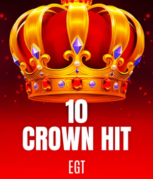 10 Crown Hit