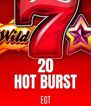 20 Hot Burst
