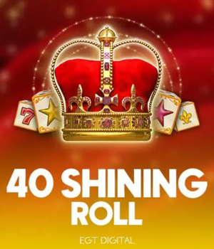 40 Shining Roll