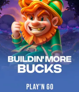 Buildin' More Bucks