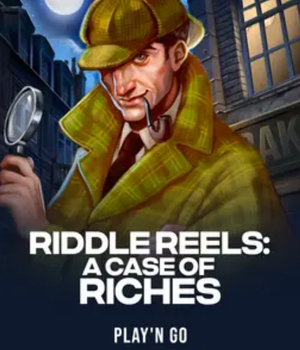 Riddle Reels: A Case of Riches